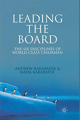 9781349358601: Leading the Board: The Six Disciplines of World Class Chairmen