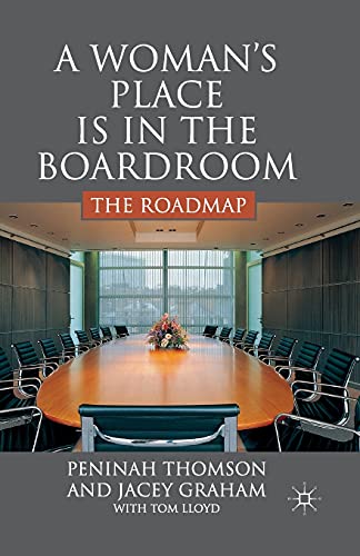 Imagen de archivo de A Woman?s Place is in the Boardroom: The Roadmap a la venta por Lucky's Textbooks