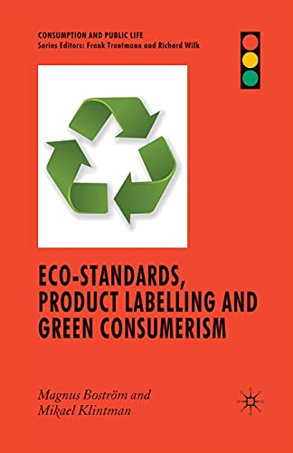 Stock image for Eco-Standards, Product Labelling and Green Consumerism for sale by Chiron Media