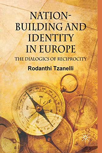 Stock image for Nation-Building and Identity in Europe: The Dialogics of Reciprocity for sale by THE SAINT BOOKSTORE