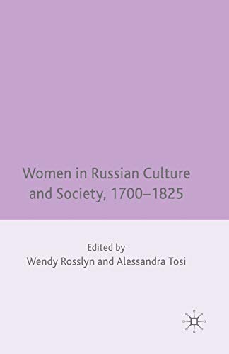 9781349363056: Women in Russian Culture and Society, 1700-1825
