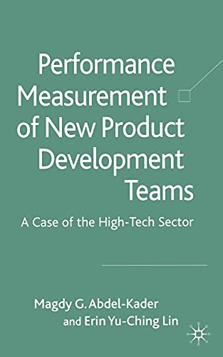 9781349364855: Performance Measurement of New Product Development Teams: A Case of the High-tech Sector