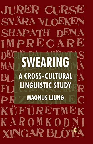 9781349366156: Swearing: A Cross-Cultural Linguistic Study