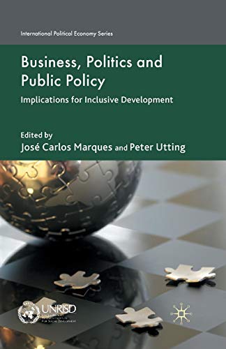 9781349366330: Business, Politics and Public Policy: Implications for Inclusive Development (International Political Economy Series)