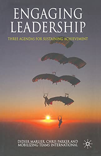 Stock image for Engaging Leadership : Three Agendas for Sustaining Achievement for sale by GreatBookPrices