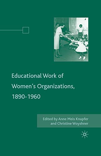 Stock image for The Educational Work Of Women s Organiza for sale by Kennys Bookstore