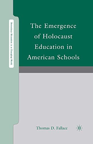 9781349372003: The Emergence of Holocaust Education in American Schools