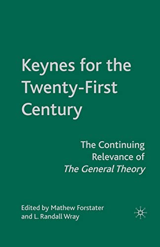 Stock image for Keynes for the Twenty-First Century: The Continuing Relevance of The General Theory for sale by THE SAINT BOOKSTORE