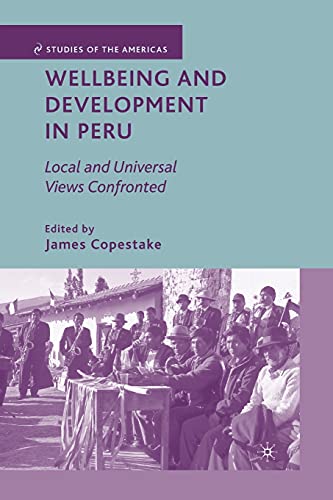 9781349375677: Wellbeing and Development in Peru: Local and Universal Views Confronted (Studies of the Americas)