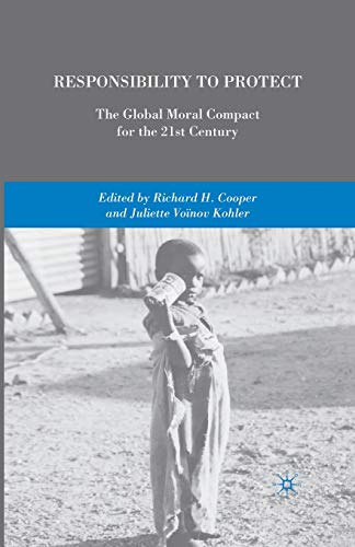 Imagen de archivo de Responsibility to Protect: The Global Moral Compact for the 21st Century a la venta por Chiron Media