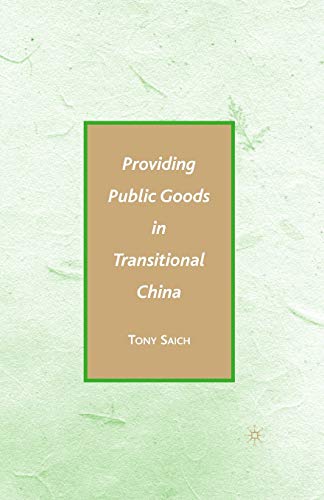 9781349376056: Providing Public Goods in Transitional China