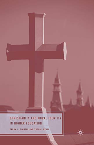 9781349377282: Christianity and Moral Identity in Higher Education