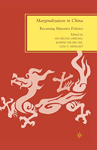 9781349378449: Marginalization in China: Recasting Minority Politics