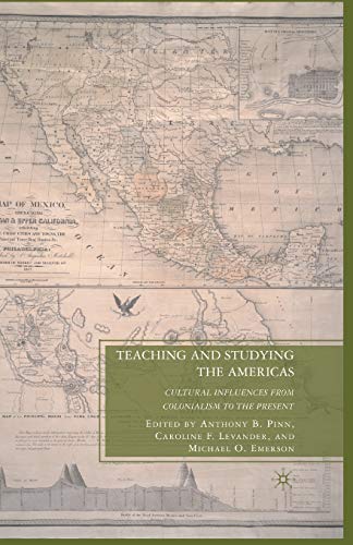 9781349378814: Teaching and Studying the Americas: Cultural Influences from Colonialism to the Present