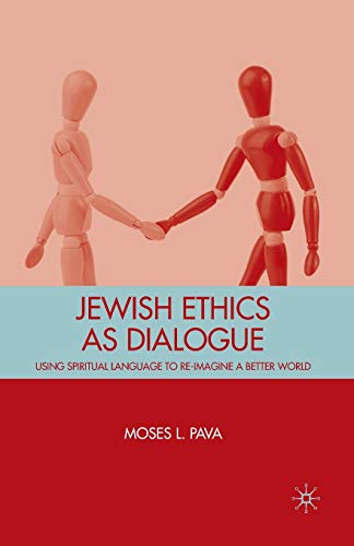 Stock image for Jewish Ethics as Dialogue for sale by Kennys Bookshop and Art Galleries Ltd.