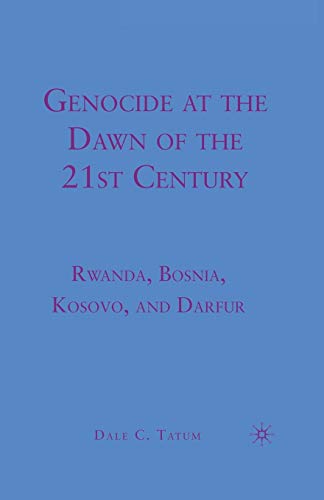Imagen de archivo de Genocide at the Dawn of the Twenty-First Century : Rwanda, Bosnia, Kosovo, and Darfur a la venta por Blackwell's