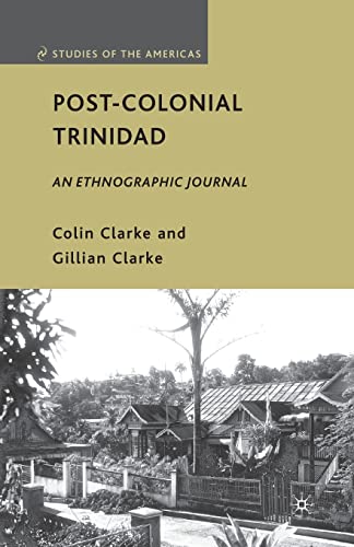 Stock image for Post-Colonial Trinidad : An Ethnographic Journal for sale by Chiron Media