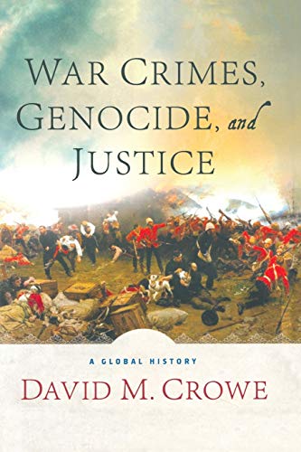 9781349383948: War Crimes, Genocide, and Justice: A Global History