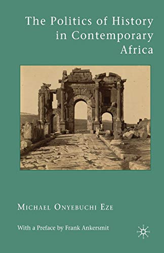 Imagen de archivo de The Politics of History in Contemporary Africa a la venta por Ria Christie Collections