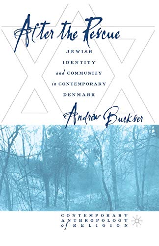 9781349386956: After the Rescue: Jewish Identity and Community in Contemporary Denmark