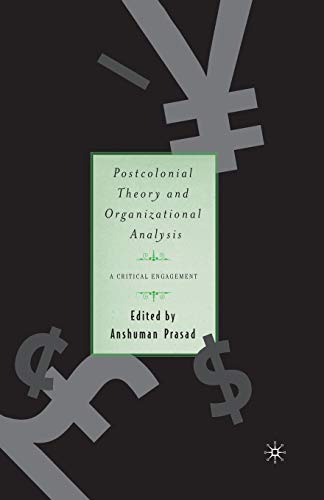 9781349387670: Postcolonial Theory and Organizational Analysis: A Critical Engagement