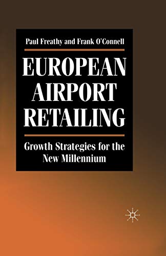 9781349401253: European Airport Retailing: Growth Strategies for the New Millennium