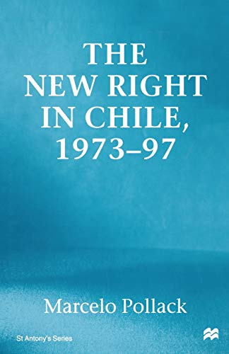 9781349405503: New Right in Chile (St Antony's Series)