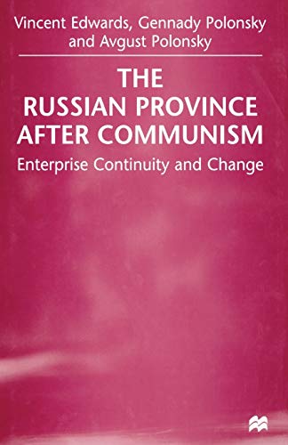 Stock image for The Russian Province After Communism : Enterprise Continuity and Change for sale by Chiron Media