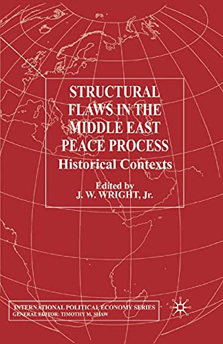 Imagen de archivo de Structural Flaws in the Middle East Process : Historical Contexts a la venta por Chiron Media
