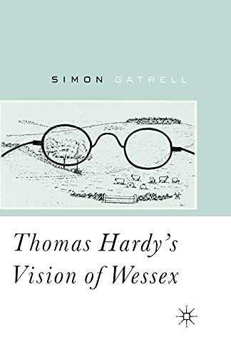 Stock image for Thomas Hardy's Vision of Wessex for sale by THE SAINT BOOKSTORE