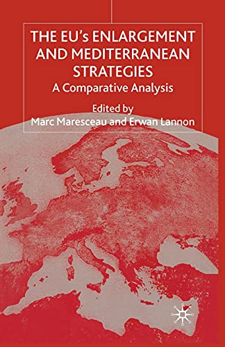 9781349415830: The Eus Enlargement and Mediterranean Strategies: A Comparative Analysis