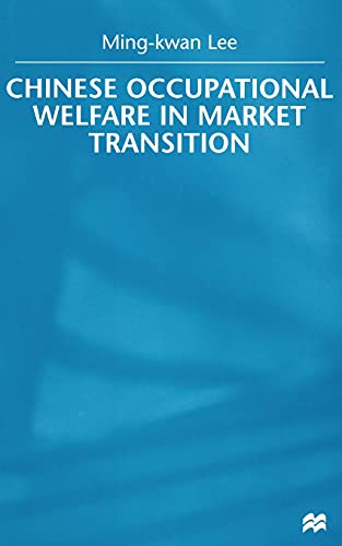 9781349416127: Chinese Occupational Welfare in Market Transition
