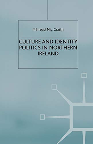 Imagen de archivo de Culture and Identity Politics in Northern Ireland a la venta por Chiron Media