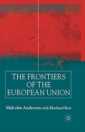 9781349422289: Frontiers of the European Union