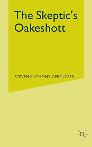 Stock image for The Skeptic's Oakeshott for sale by Chiron Media