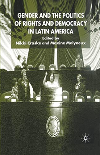 9781349427000: Gender and the Politics of Rights and Democracy in Latin America (Women's Studies at York Series)