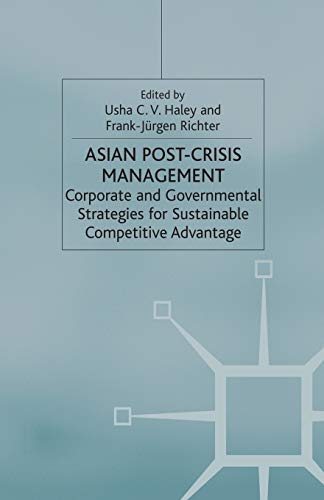 9781349427079: Asian Post-crisis Management: Corporate and Governmental Strategies for Sustainable Competitive Advantage