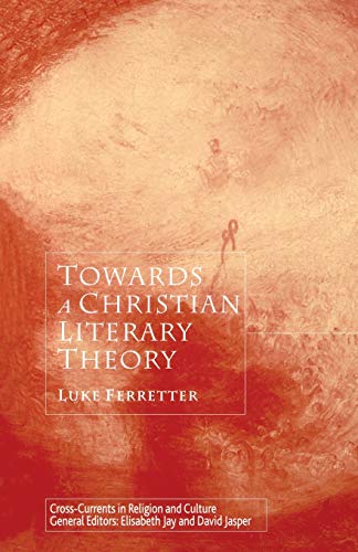 9781349427888: Towards a Christian Literary Theory