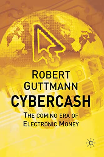 9781349431328: Cybercash: The Coming Era of Electronic Money