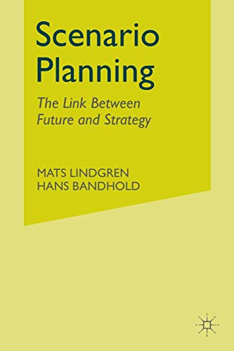 Imagen de archivo de Scenario Planning: The Link Between Future and Strategy a la venta por Chiron Media