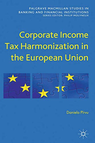 Stock image for Corporate Income Tax Harmonization in the European Union for sale by THE SAINT BOOKSTORE
