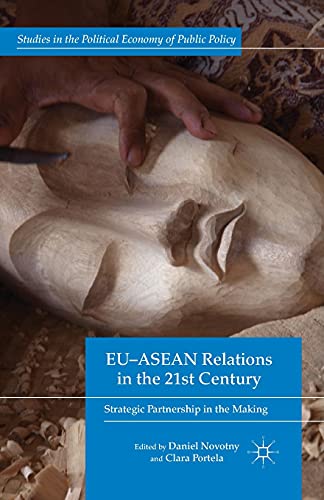 Stock image for EU-ASEAN Relations in the 21st Century: Strategic Partnership in the Making for sale by THE SAINT BOOKSTORE