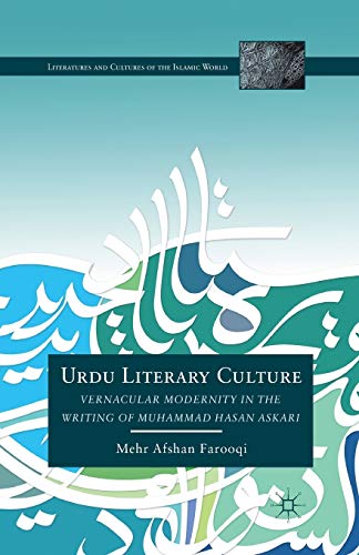 Imagen de archivo de Urdu Literary Culture: Vernacular Modernity in the Writing of Muhammad Hasan Askari a la venta por THE SAINT BOOKSTORE