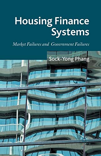 Beispielbild fr Housing Finance Systems: Market Failures and Government Failures zum Verkauf von THE SAINT BOOKSTORE