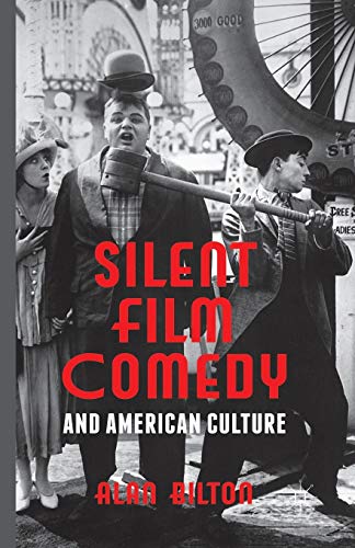 9781349437474: Silent Film Comedy and American Culture