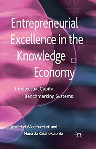 9781349438464: Entrepreneurial Excellence in the Knowledge Economy: Intellectual Capital Benchmarking Systems