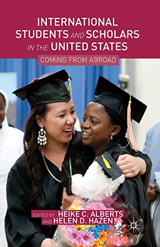 9781349438525: International Students and Scholars in the United States: Coming from Abroad