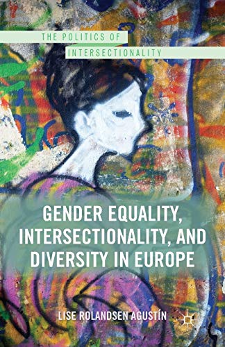 Beispielbild für Gender Equality, Intersectionality, and Diversity in Europe zum Verkauf von Blackwell's