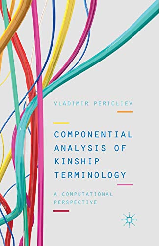 9781349440764: Componential Analysis of Kinship Terminology: A Computational Perspective