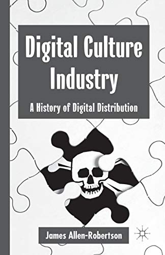 9781349441501: Digital Culture Industry: A History of Digital Distribution